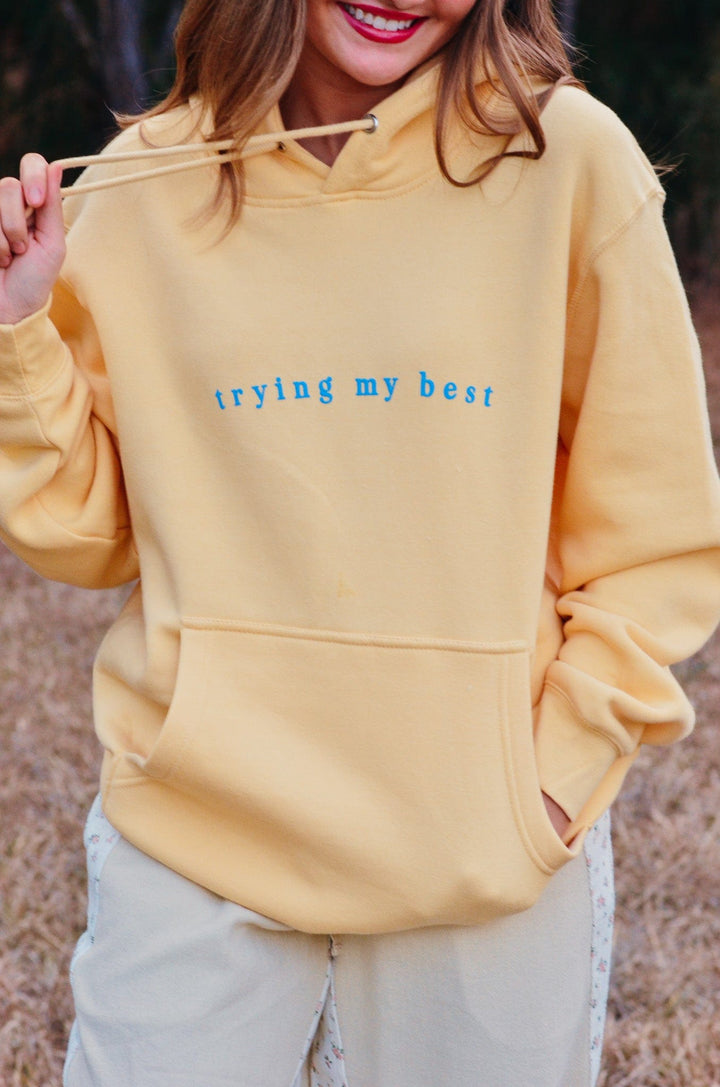Trying My Best Hoodie