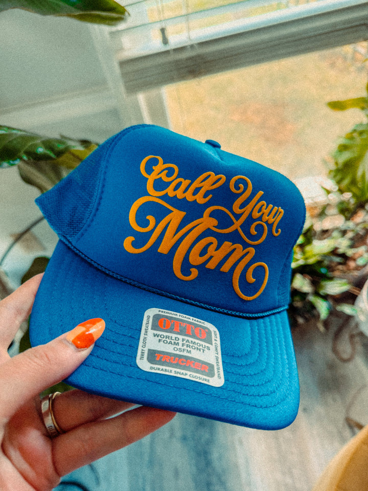 Underground Original Design: Call Your Mom, Mother's Day Trucker Hat