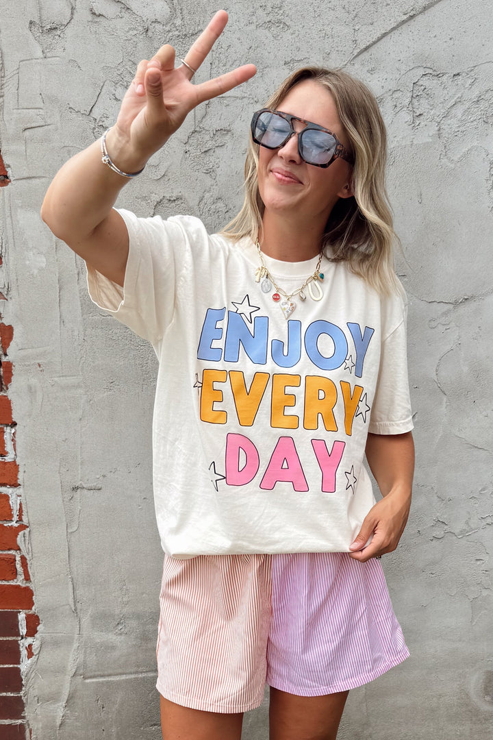 Enjoy Every Day Tee