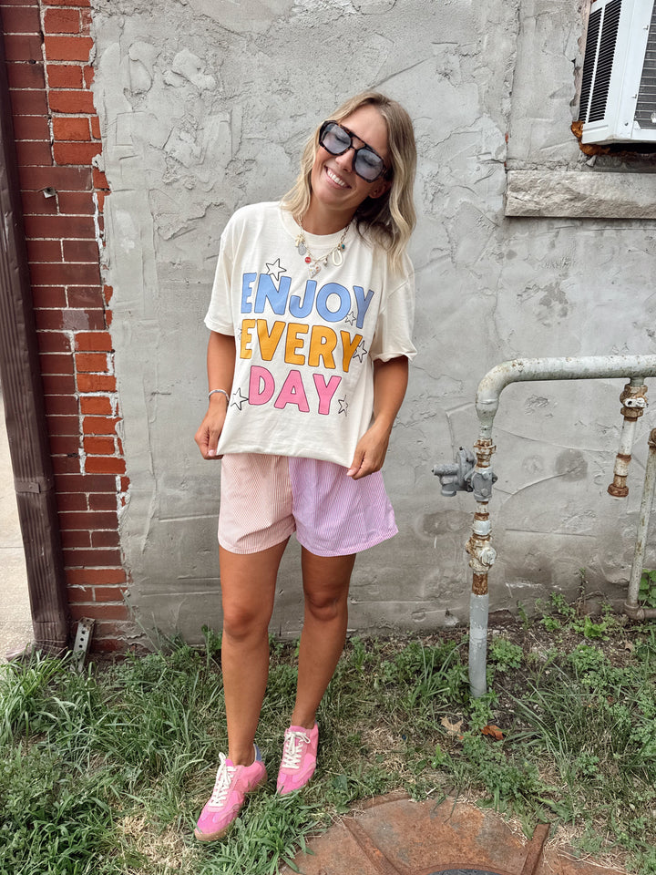 Enjoy Every Day Tee