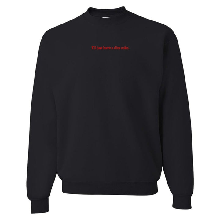 'I'll Just Have A Diet Coke' Embroidered Crewneck Sweatshirt
