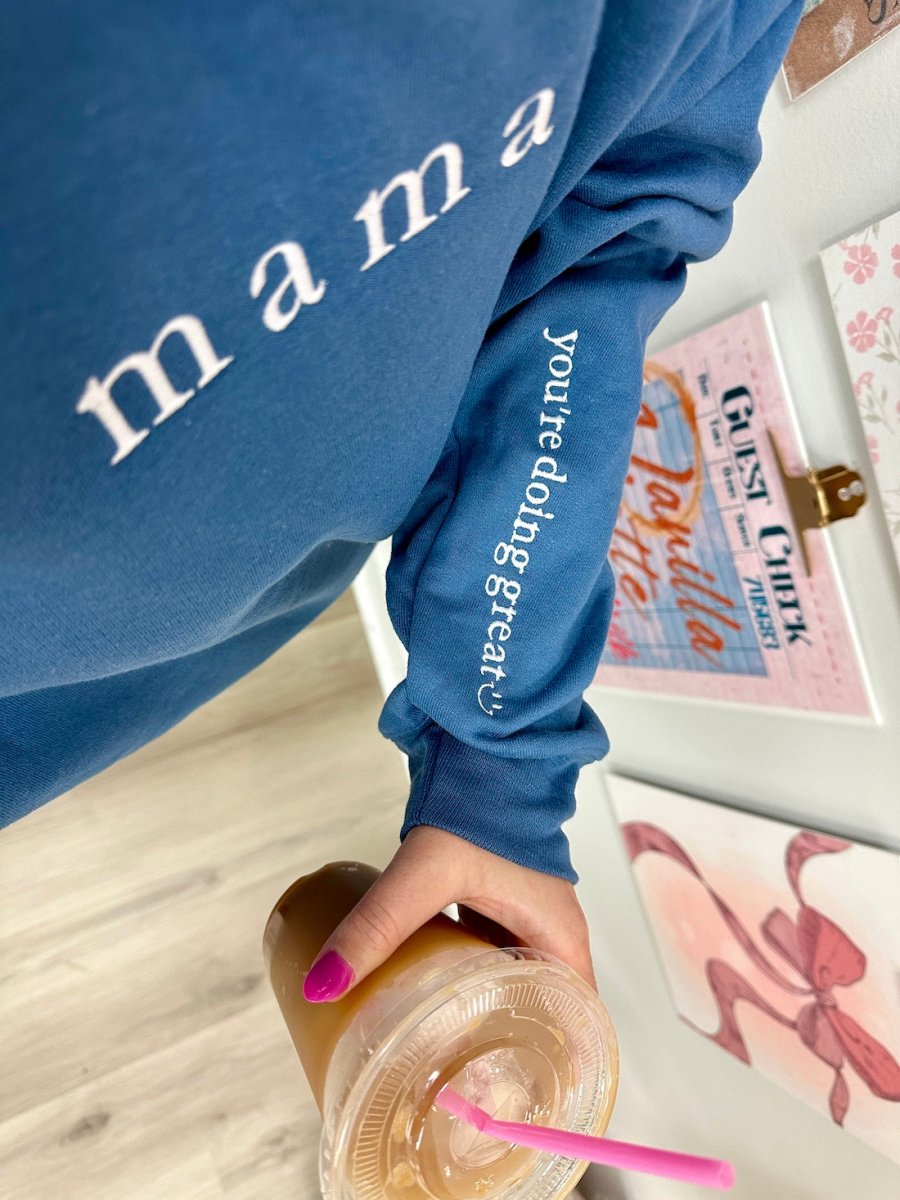 Mama 'You're Doing Great Reminder' Crewneck Sweatshirt