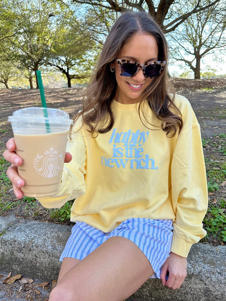 PUFF 'Happy Is The New Rich' Lightweight Sweatshirt