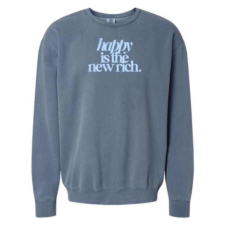 PUFF 'Happy Is The New Rich' Lightweight Sweatshirt