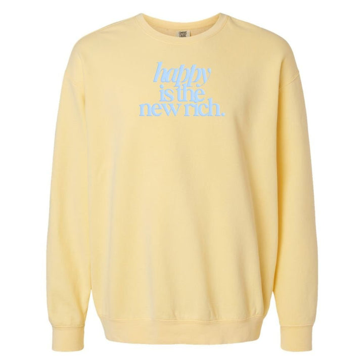 PUFF 'Happy Is The New Rich' Lightweight Sweatshirt