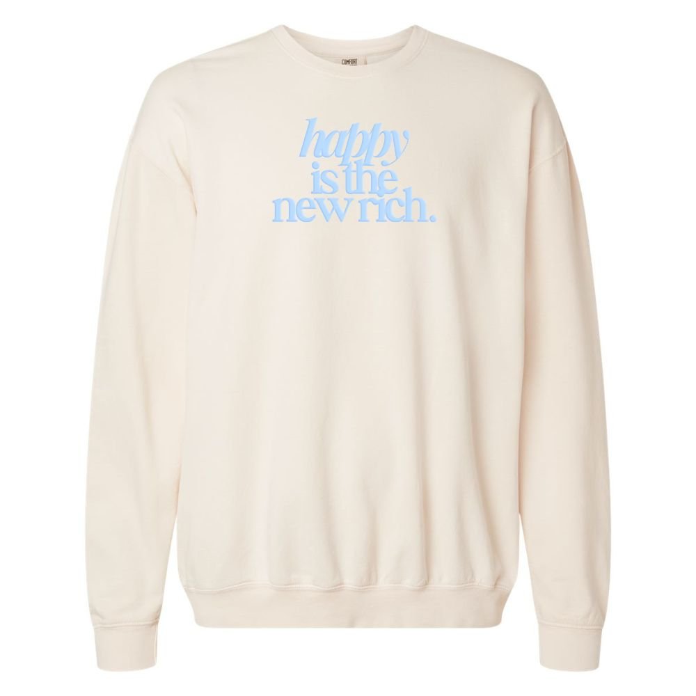 PUFF 'Happy Is The New Rich' Lightweight Sweatshirt