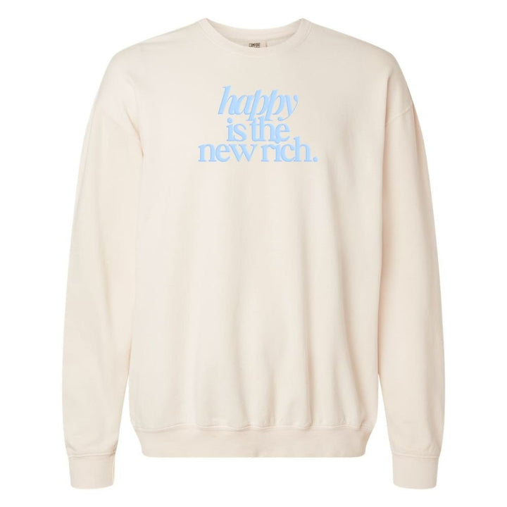 PUFF 'Happy Is The New Rich' Lightweight Sweatshirt